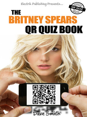 cover image of The Britney Spears QR Quiz Book